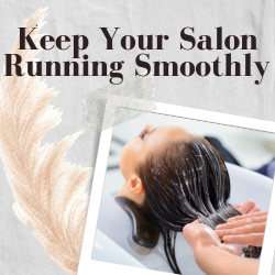 Keep Your Salon Running Smoothly